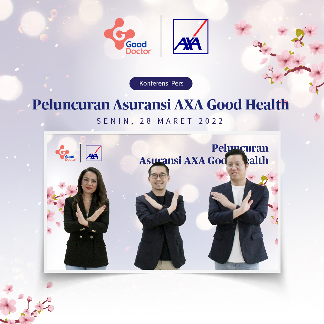AXA Financial Indonesia memperkuat kemitraan strategis dengan Good Doctor Technology Indonesia, untuk merancang bersama layanan yang mudah digunakan oleh nasabah dalam mengakses solusi manajemen kesehatan yang terjangkau sesuai kebutuhan mereka.  Asuransi AXA Good Health memberikan pilihan 3 plan asuransi kesehatan yaitu Rawat Jalan, Rawat Inap dan kombinasi Rawat Jalan dan Rawat Inap 