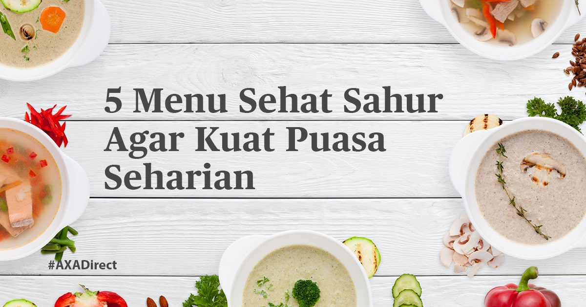 5 Menu Sehat Sahur Agar Kuat Puasa Seharian