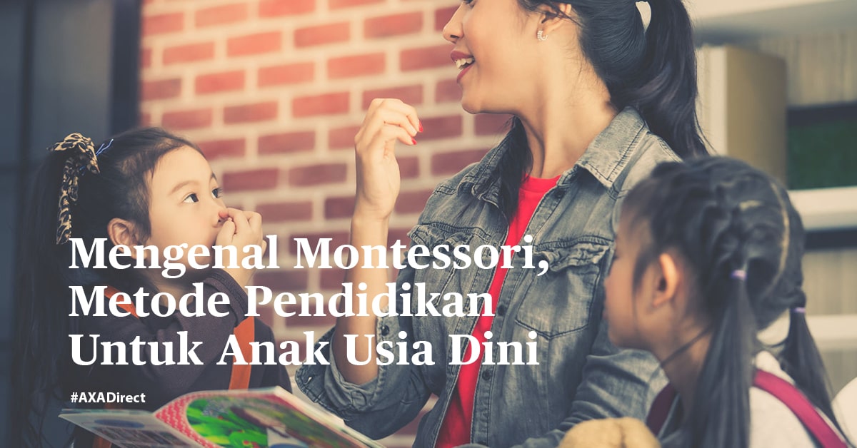 Mengenal Montessori, Metode Pendidikan  Untuk Anak Usia Dini